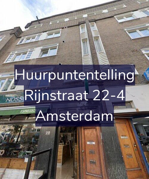 Foto gevel Huurpuntentelling voor Rijnstraat 22-4, Amsterdam