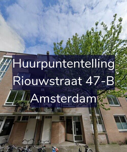 Foto gevel Huurpuntentelling voor Riouwstraat 47-B, Amsterdam