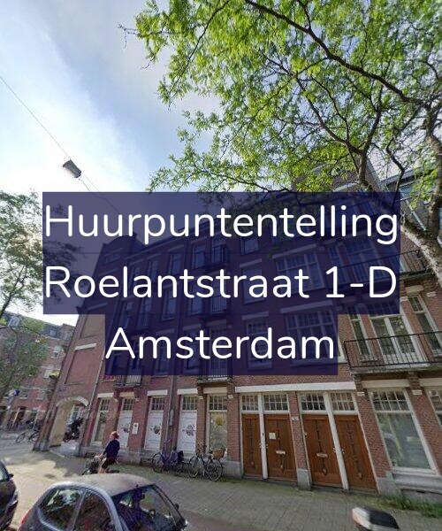 Foto gevel Huurpuntentelling voor Roelantstraat 1-D, Amsterdam