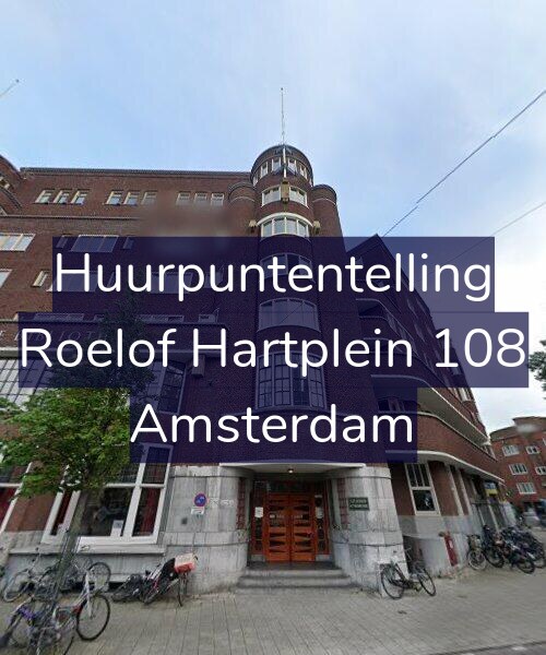 Foto gevel Huurpuntentelling voor Roelof Hartplein 108, Amsterdam