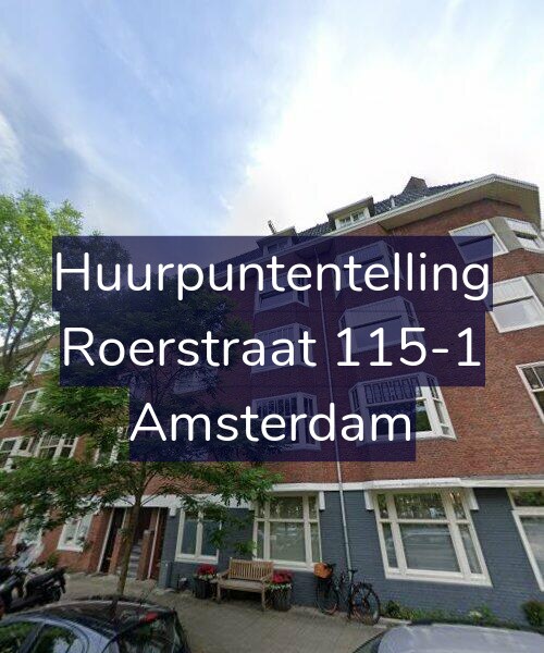 Foto gevel Huurpuntentelling voor Roerstraat 115-1, Amsterdam