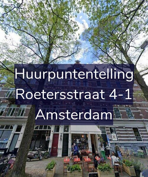 Foto gevel Huurpuntentelling voor Roetersstraat 4-1, Amsterdam