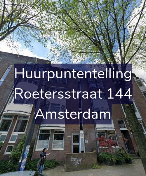 Foto gevel Huurpuntentelling voor Roetersstraat 144, Amsterdam