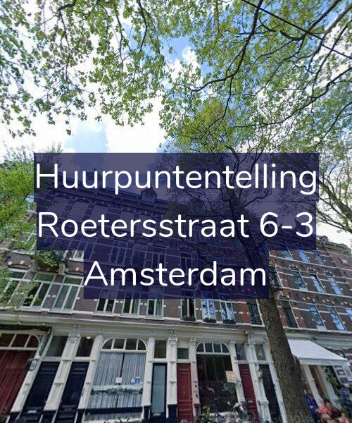 Foto gevel Huurpuntentelling voor Roetersstraat 6-3, Amsterdam