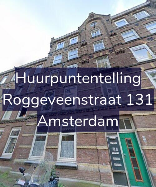 Foto gevel Huurpuntentelling voor Roggeveenstraat 131, Amsterdam