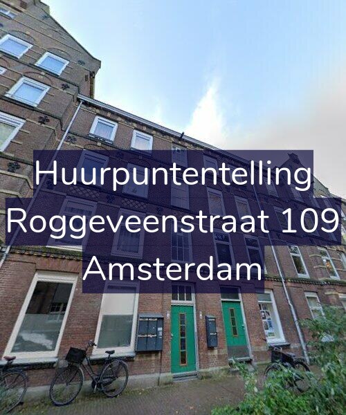 Foto gevel Huurpuntentelling voor Roggeveenstraat 109, Amsterdam