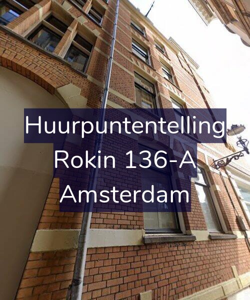 Foto gevel Huurpuntentelling voor Rokin 136-A, Amsterdam