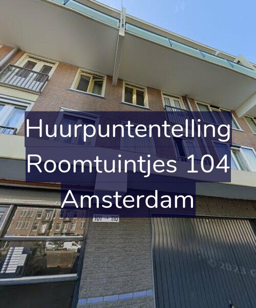 Foto gevel Huurpuntentelling voor Roomtuintjes 104, Amsterdam