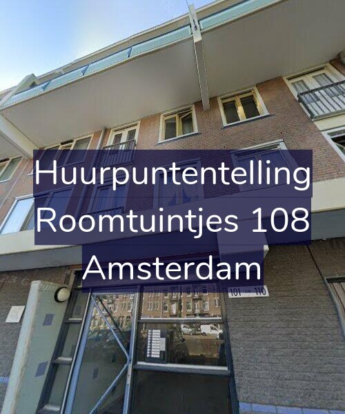 Foto gevel Huurpuntentelling voor Roomtuintjes 108, Amsterdam