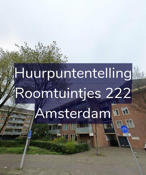 Foto gevel Huurpuntentelling voor Roomtuintjes 222, Amsterdam
