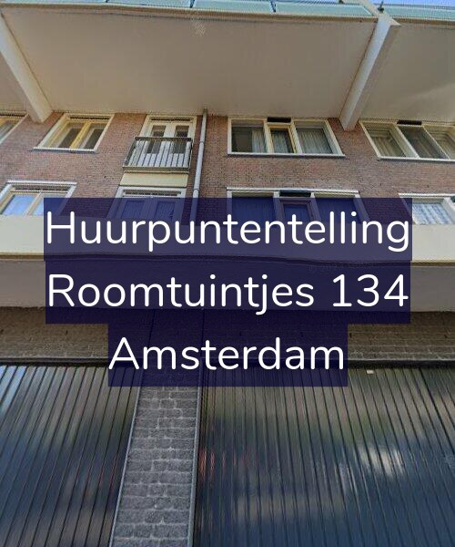 Foto gevel Huurpuntentelling voor Roomtuintjes 134, Amsterdam