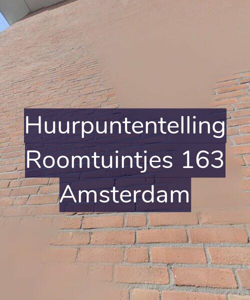 Foto gevel Huurpuntentelling voor Roomtuintjes 163, Amsterdam