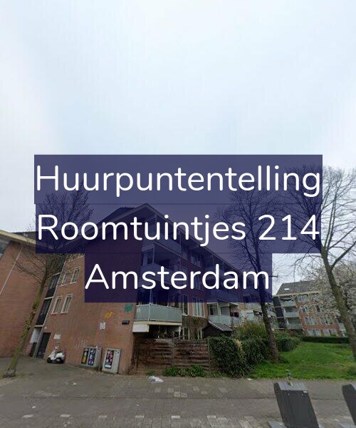 Foto gevel Huurpuntentelling voor Roomtuintjes 214, Amsterdam