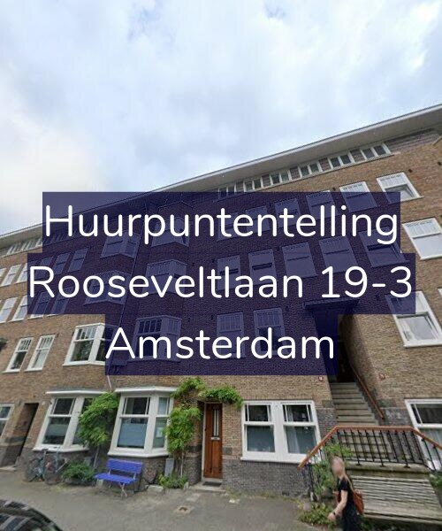 Foto gevel Huurpuntentelling voor Rooseveltlaan 19-3, Amsterdam
