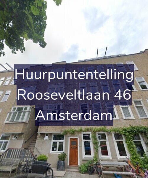 Foto gevel Huurpuntentelling voor Rooseveltlaan 46, Amsterdam