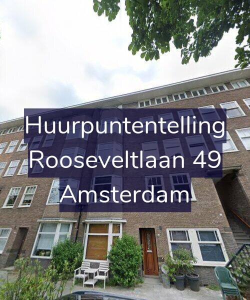 Foto gevel Huurpuntentelling voor Rooseveltlaan 49, Amsterdam