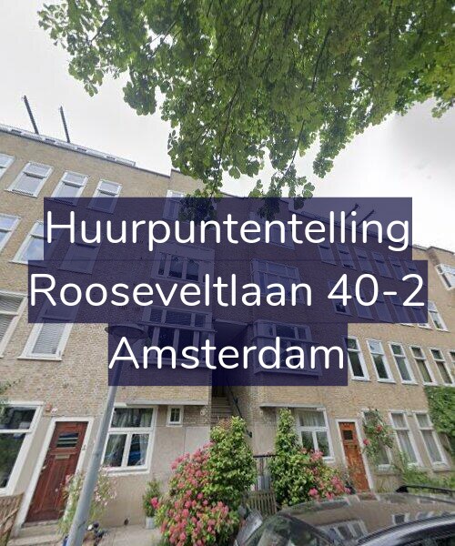 Foto gevel Huurpuntentelling voor Rooseveltlaan 40-2, Amsterdam