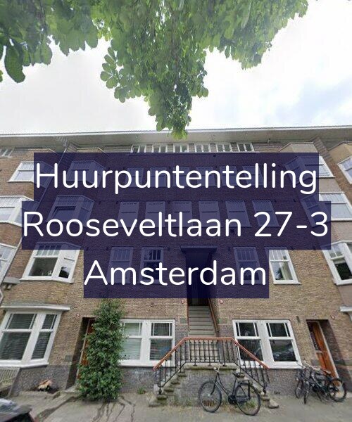 Foto gevel Huurpuntentelling voor Rooseveltlaan 27-3, Amsterdam