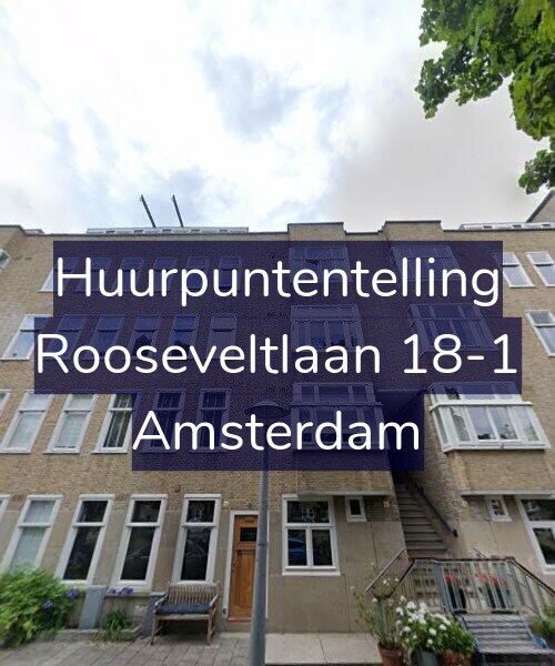 Foto gevel Huurpuntentelling voor Rooseveltlaan 18-1, Amsterdam