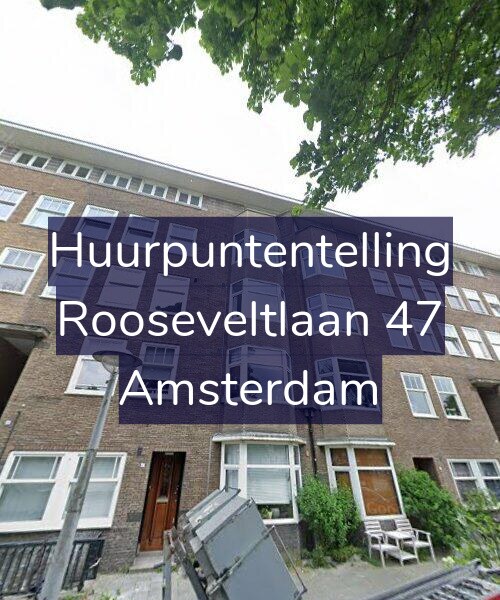 Foto gevel Huurpuntentelling voor Rooseveltlaan 47, Amsterdam