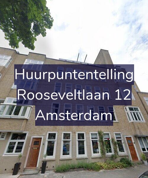 Foto gevel Huurpuntentelling voor Rooseveltlaan 12, Amsterdam