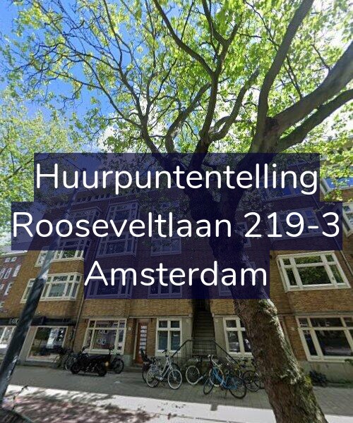 Foto gevel Huurpuntentelling voor Rooseveltlaan 219-3, Amsterdam