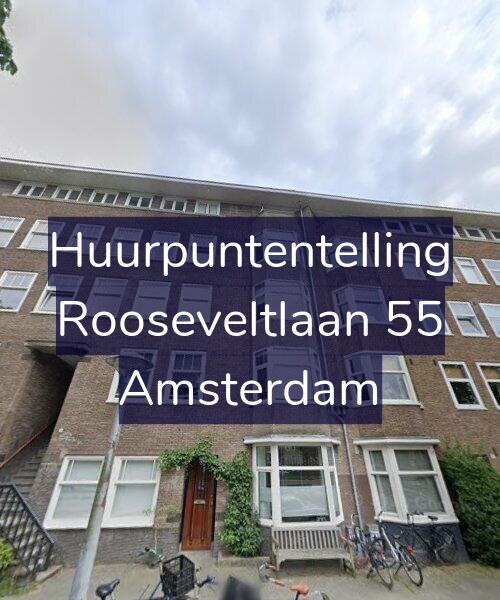 Foto gevel Huurpuntentelling voor Rooseveltlaan 55, Amsterdam