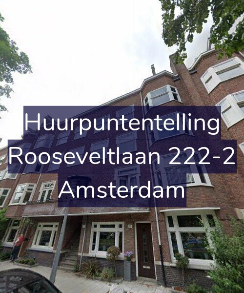 Foto gevel Huurpuntentelling voor Rooseveltlaan 222-2, Amsterdam