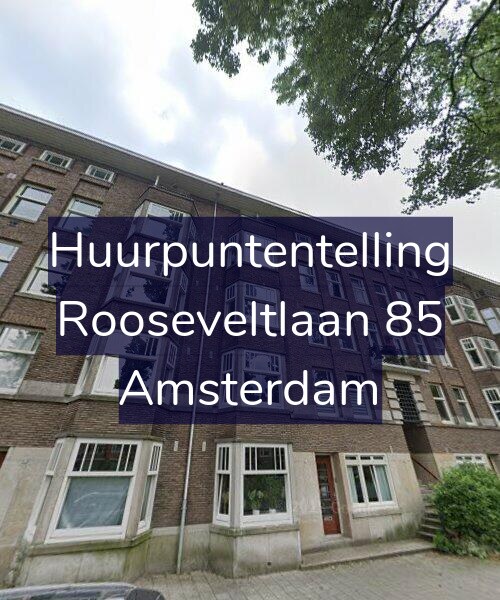 Foto gevel Huurpuntentelling voor Rooseveltlaan 85, Amsterdam