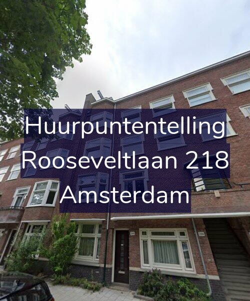 Foto gevel Huurpuntentelling voor Rooseveltlaan 218, Amsterdam