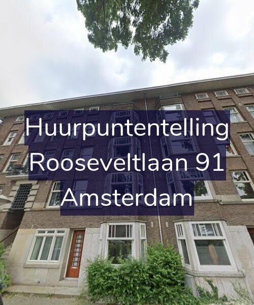 Foto gevel Huurpuntentelling voor Rooseveltlaan 91, Amsterdam