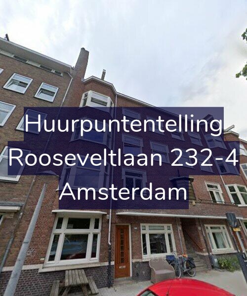 Foto gevel Huurpuntentelling voor Rooseveltlaan 232-4, Amsterdam