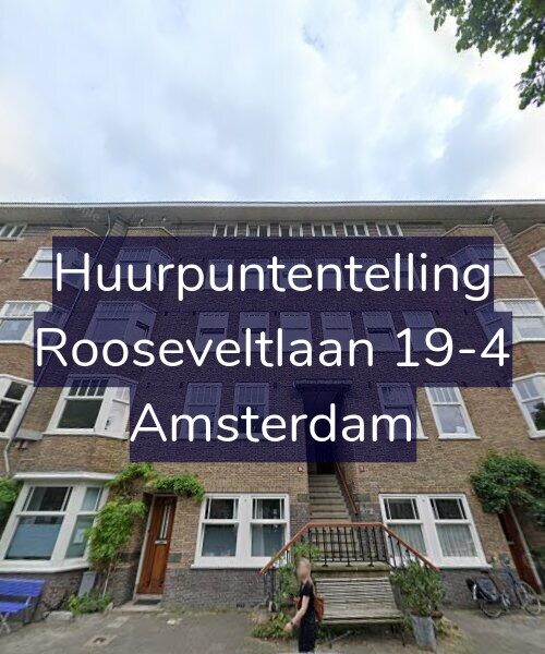 Foto gevel Huurpuntentelling voor Rooseveltlaan 19-4, Amsterdam