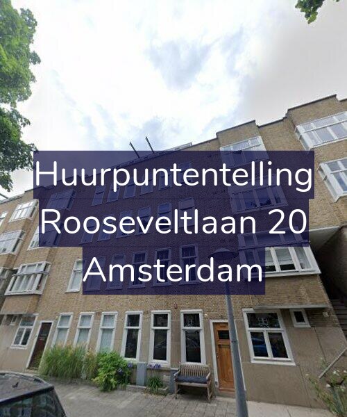 Foto gevel Huurpuntentelling voor Rooseveltlaan 20, Amsterdam
