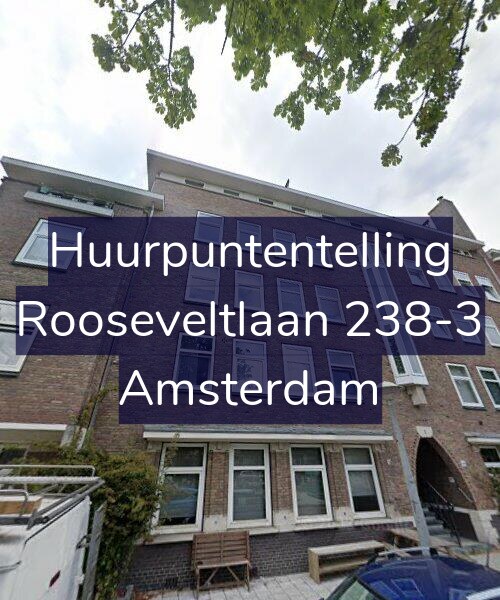 Foto gevel Huurpuntentelling voor Rooseveltlaan 238-3, Amsterdam