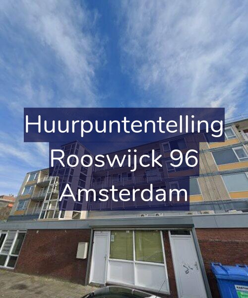 Foto gevel Huurpuntentelling voor Rooswijck 96, Amsterdam