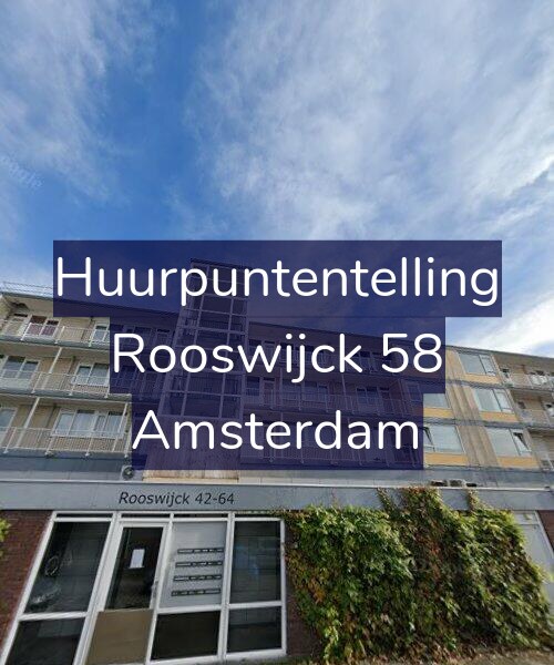 Foto gevel Huurpuntentelling voor Rooswijck 58, Amsterdam