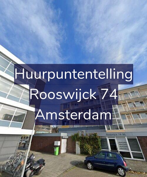 Foto gevel Huurpuntentelling voor Rooswijck 74, Amsterdam