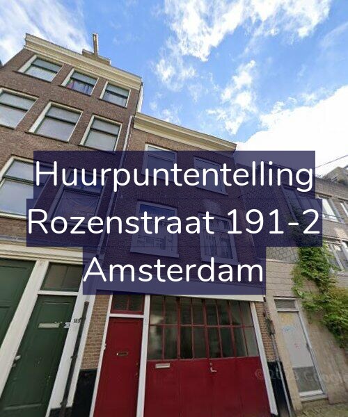 Foto gevel Huurpuntentelling voor Rozenstraat 191-2, Amsterdam