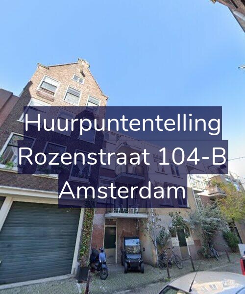 Foto gevel Huurpuntentelling voor Rozenstraat 104-B, Amsterdam