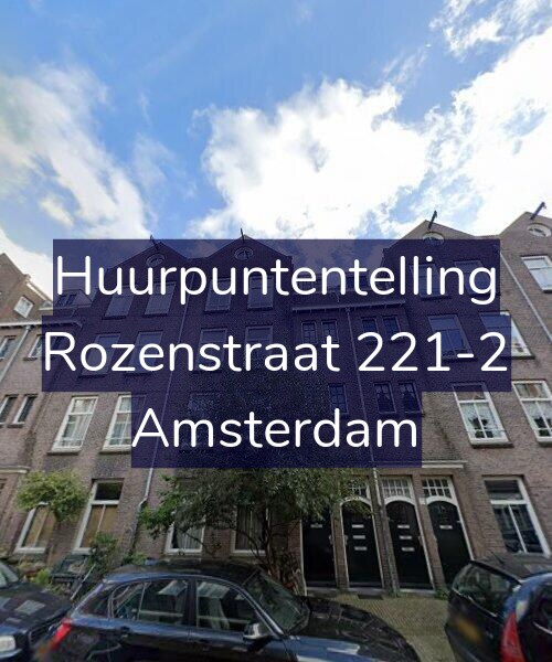 Foto gevel Huurpuntentelling voor Rozenstraat 221-2, Amsterdam
