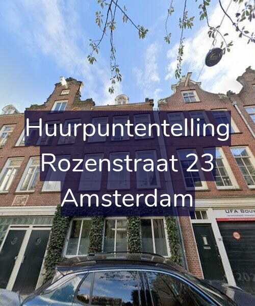 Foto gevel Huurpuntentelling voor Rozenstraat 23, Amsterdam