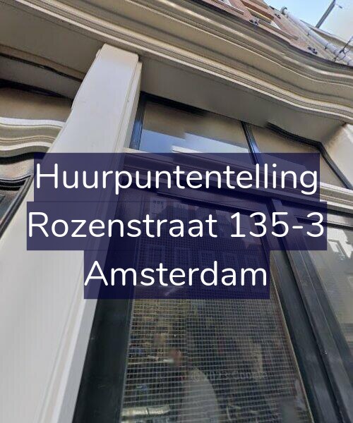 Foto gevel Huurpuntentelling voor Rozenstraat 135-3, Amsterdam