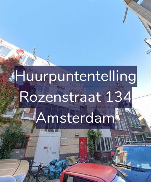 Foto gevel Huurpuntentelling voor Rozenstraat 134, Amsterdam
