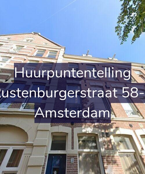 Foto gevel Huurpuntentelling voor Rustenburgerstraat 58-2, Amsterdam
