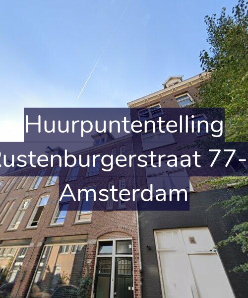 Foto gevel Huurpuntentelling voor Rustenburgerstraat 77-2, Amsterdam
