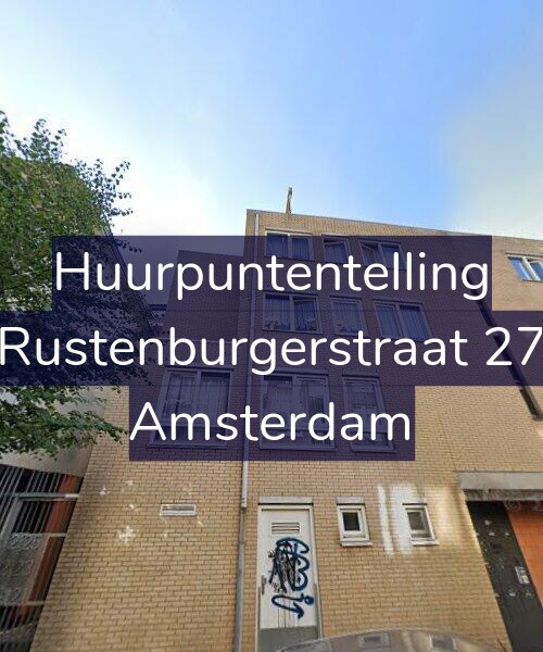Foto gevel Huurpuntentelling voor Rustenburgerstraat 27, Amsterdam