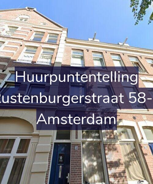 Foto gevel Huurpuntentelling voor Rustenburgerstraat 58-1, Amsterdam