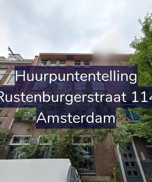 Foto gevel Huurpuntentelling voor Rustenburgerstraat 114, Amsterdam