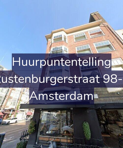 Foto gevel Huurpuntentelling voor Rustenburgerstraat 98-3, Amsterdam